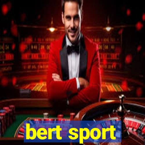 bert sport