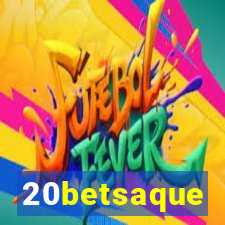 20betsaque