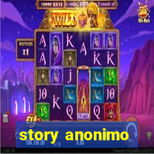 story anonimo