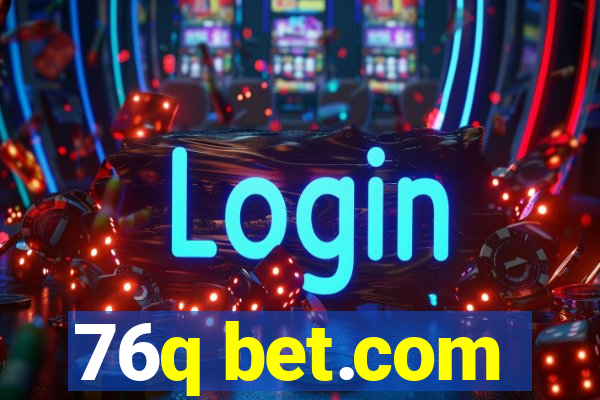 76q bet.com