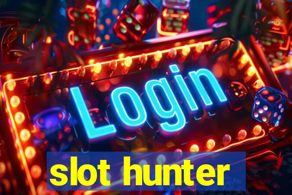 slot hunter