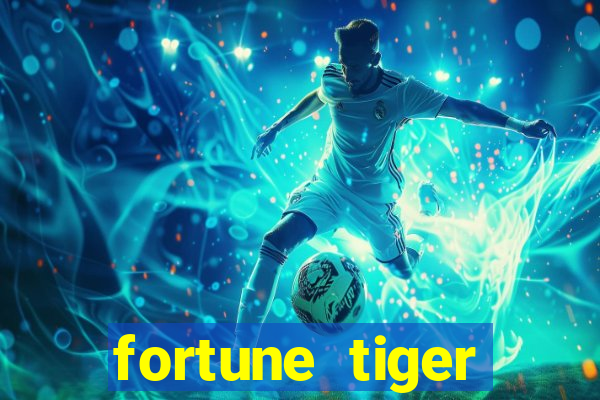 fortune tiger deposito de 1 real