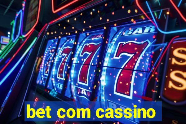 bet com cassino