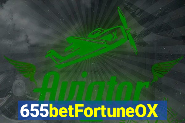 655betFortuneOX