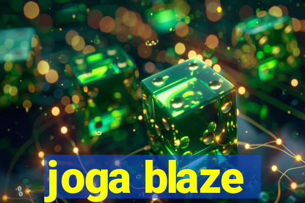 joga blaze