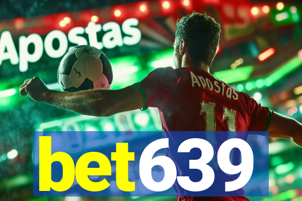 bet639