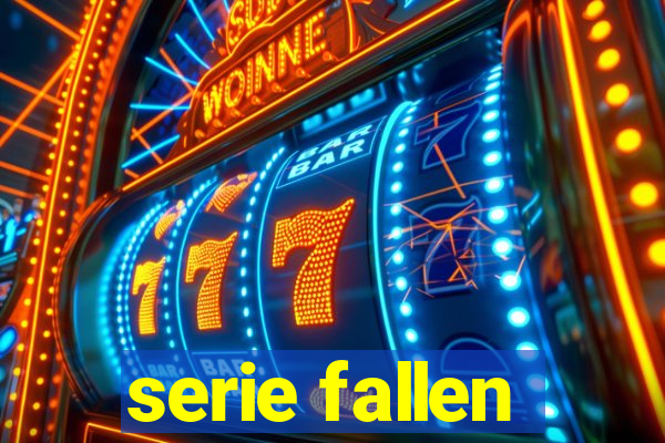 serie fallen