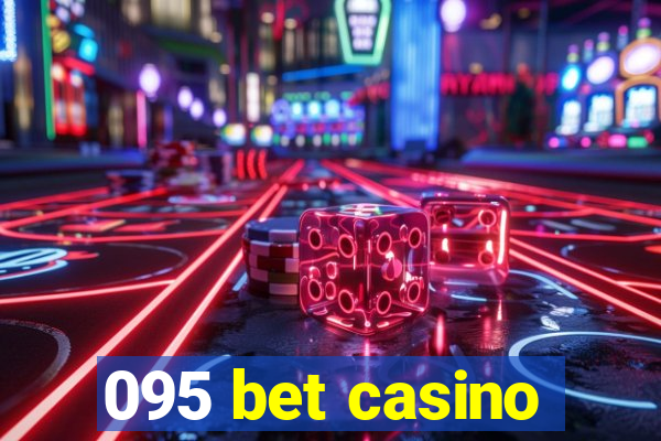 095 bet casino