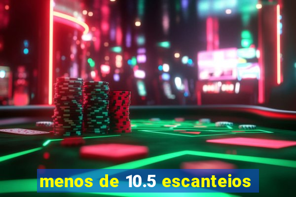 menos de 10.5 escanteios