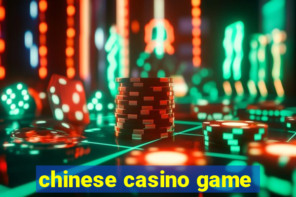 chinese casino game