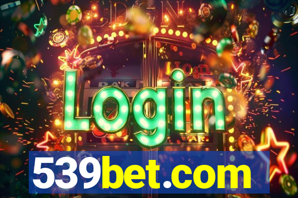 539bet.com