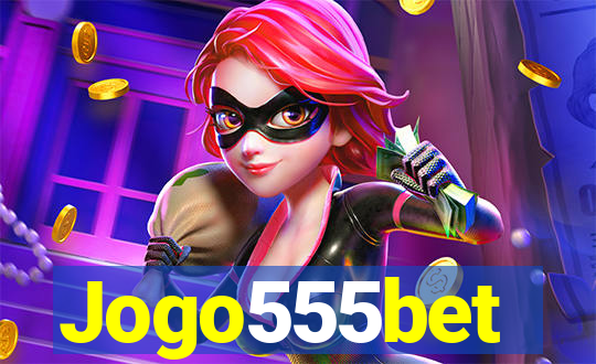 Jogo555bet