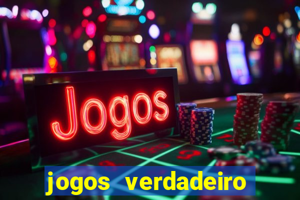 jogos verdadeiro para ganhar dinheiro