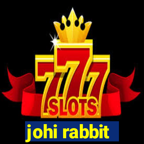 johi rabbit