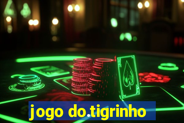 jogo do.tigrinho