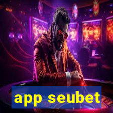 app seubet