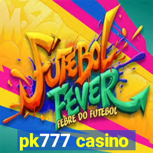 pk777 casino