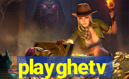 playghetv