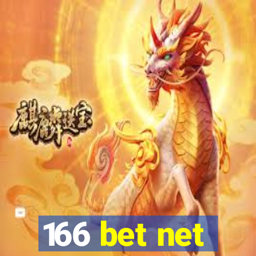 166 bet net