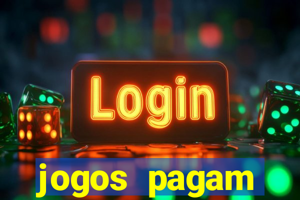 jogos pagam dinheiro de verdade