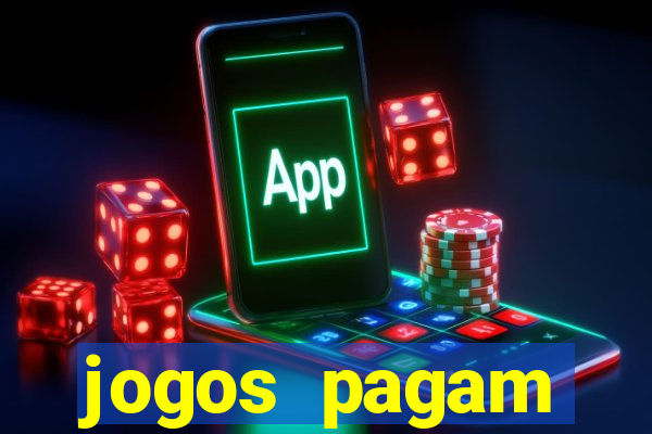 jogos pagam dinheiro de verdade