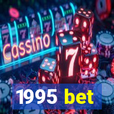 1995 bet