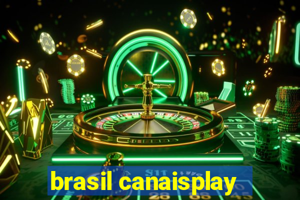 brasil canaisplay