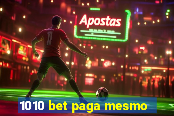 1010 bet paga mesmo