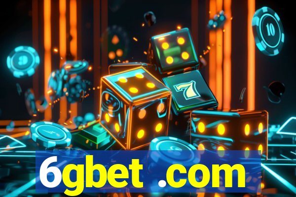 6gbet .com