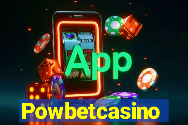 Powbetcasino