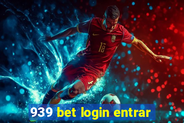 939 bet login entrar