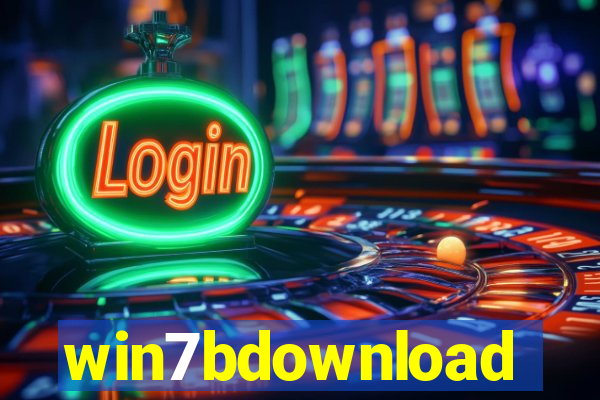 win7bdownload