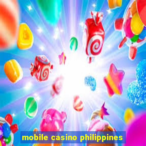 mobile casino philippines