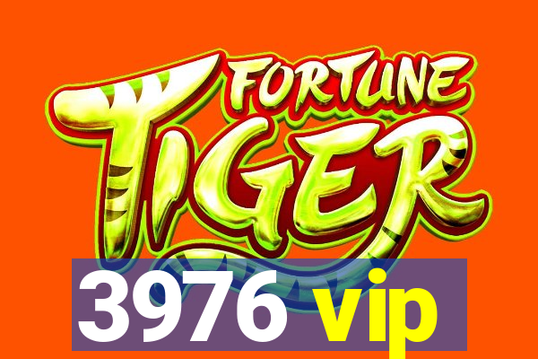 3976 vip