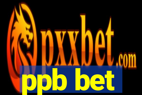 ppb bet