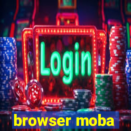 browser moba