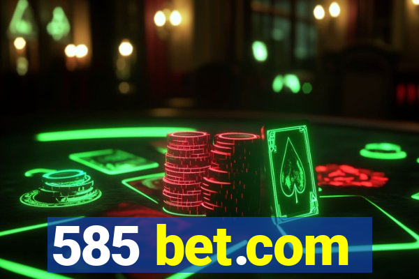 585 bet.com