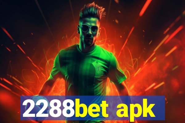 2288bet apk