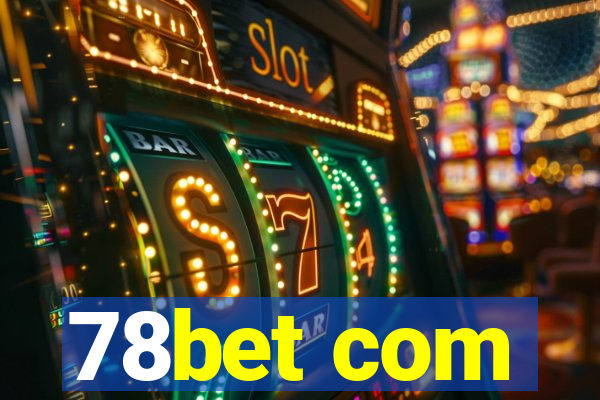 78bet com