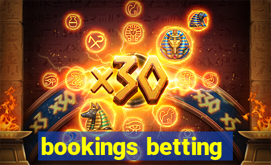 bookings betting