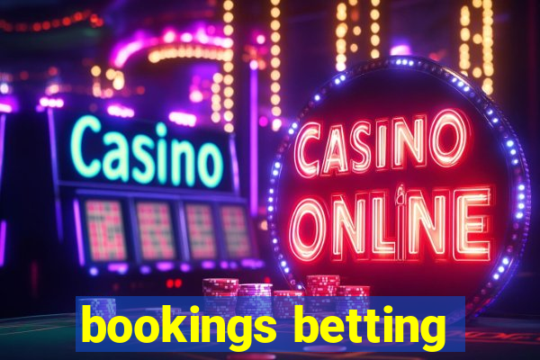 bookings betting