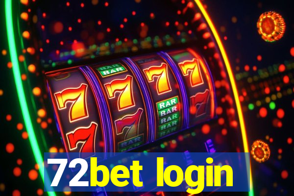 72bet login