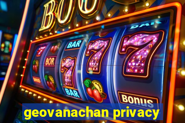 geovanachan privacy