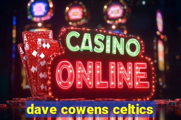 dave cowens celtics