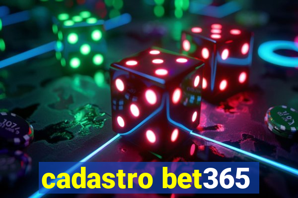 cadastro bet365