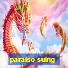 paraiso suing