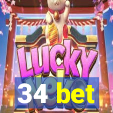 34 bet