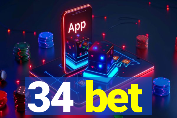 34 bet