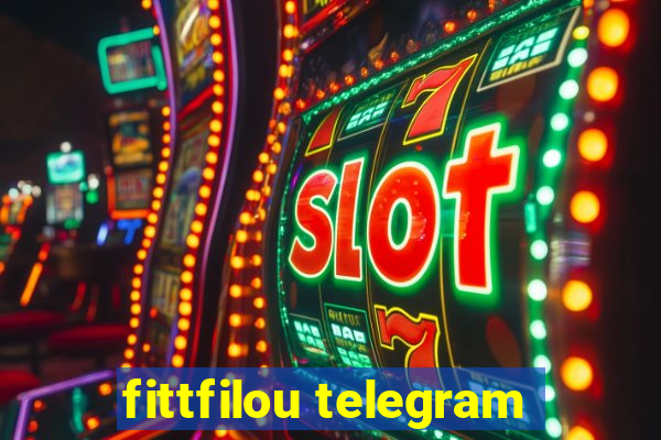 fittfilou telegram