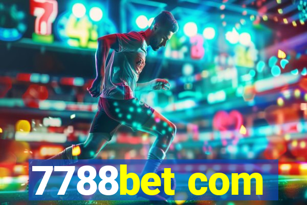 7788bet com